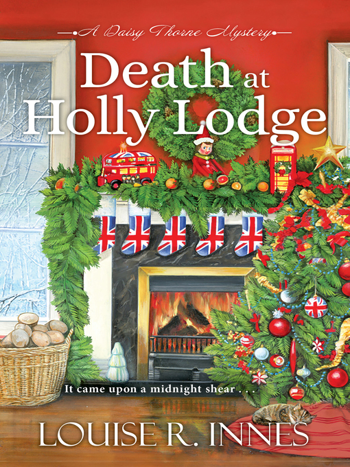 Title details for Death at Holly Lodge by Louise R. Innes - Wait list